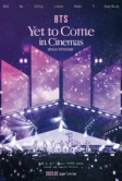 BTS: Yet To Come in Cinemas (2023)